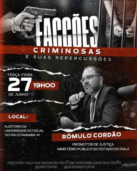 Curso de Direito da Uespi de Parnaíba promove palestra sobre facções criminosas e suas repercussões